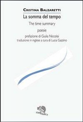 La somma del tempo-The time summary by Cristina Balzaretti