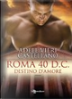 Roma 40 d.C. by Adele Vieri Castellano