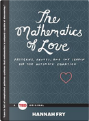The Mathematics of Love by Hannah Fry