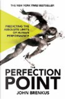 The Perfection Point by John Brenkus