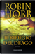 Il rifugio del drago by Robin Hobb