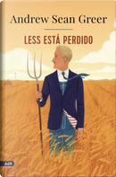 Less está perdido by Andrew Sean Greer