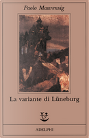 La variante di Lüneburg by Paolo Maurensig