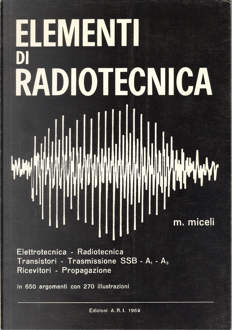 Elementi di Radiotecnica di Marino Miceli, I4SN, Associazione