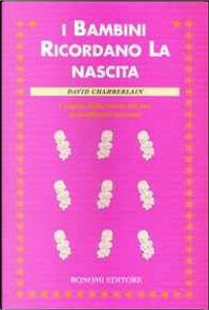 I bambini ricordano la nascita by David Chamberlain