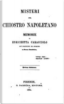 Misteri del chiostro napoletano by Enrichetta Caracciolo