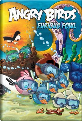 Angry birds comics. Furious fowl by Paul Tobin