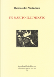 Un marito illuminato by Ryunosuke Akutagawa