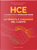 HCE La scienza delle interazioni umane by Luca Mazzilli, Paolo Borzacchiello