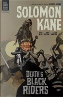 Solomon Kane Volume 2 by Juan Ferreyra, Mario Guevara, Mike Mignola, Scott Allie