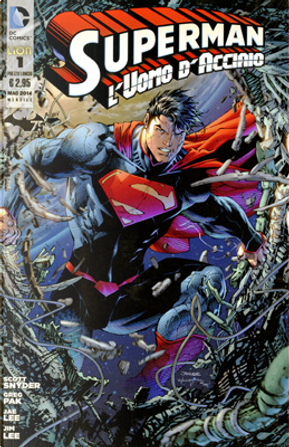 Superman l’Uomo d’Acciaio n. 1 by Greg Pak, Scott Snyder