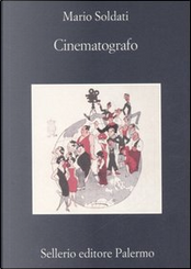 Cinematografo by Mario Soldati