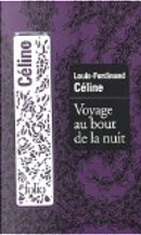 Voyage au bout de la nuit by Louis-Ferdinand Celine