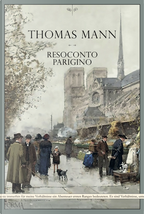 Resoconto parigino by Thomas Mann