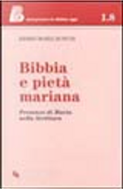 Bibbia e pietà mariana by Ermes Ronchi