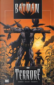 Terrore. Batman by Doug Moench, Jimmy Palmiotti, Paul Gulacy