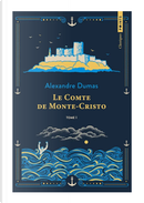Le comte de Monte-Cristo - tome I by Alexandre Dumas