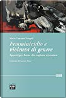 Femminicidio e violenza di genere by Maria Concetta Tringali