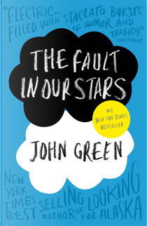 The Fault in Our Stars by John Green