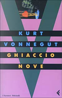 Ghiaccio-Nove by Kurt Vonnegut