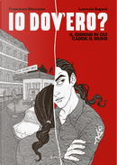 Io dov'ero? by Francesco Ditaranto, Lucrezia Buganè