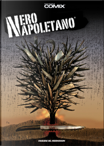 Nero Napoletano by Claudio Falco, Michele Assante del Leccese, Paolo Terracciano, Peppe De Nardo, Salvatore Luca d'Ascia, Sergio Brancato