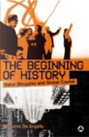 The Beginning of History by Massimo De Angelis