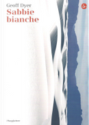 Sabbie bianche by Geoff Dyer