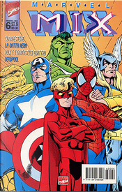 Marvel Mix n. 6 by Alan Davis, Fabian Nicieza, James Felder, Joey Cavalieri, Terry Kavanagh