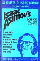 La rivista di Isaac Asimov n. 04 by A. Bertram Chandler, Brian Aldiss, F. M. Busby, Isaac Asimov, John M. Ford, John Varley, Keith Laumer, L. Sprague de Camp, Pamela F. Service