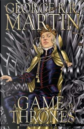A Games of Thrones n. 18 by Daniel Abraham, George R.R. Martin, Tommy Patterson