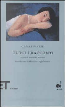 Tutti i racconti by Cesare Pavese