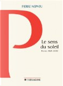Le Sens du Soleil by Pierre Nepveu