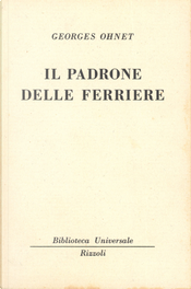 Il padrone delle ferriere by Georges Ohnet