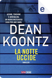 La notte uccide by Dean Koontz