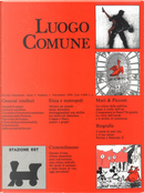 Luogo comune - A. 1 n. 1 (novembre 1990) by Alberto Piccinini, Andrea Colombo, Augusto Illuminati, Enzo Modugno, Franco Piperno, Giorgio Agamben, Giovanni I. Giannoli, Giuseppe Bronzini, Lanfranco Caminiti, Lapo Berti, Lucio Castellano, Marco Bascetta, Massimo De Carolis, Massimo Ilardi, Paolo Virno Luogo comune - A. 1 n. 1 (novembre 1990) by Alberto Piccinini, Andrea Colombo, Augusto Illuminati, Enzo Modugno, Franco Piperno, Giorgio Agamben, Giovanni I. Giannoli, Giuseppe Bronzini, Lanfranco Caminiti, Lapo Berti, Lucio Castellano, Marco Bascetta, Massimo De Carolis, Massimo Ilardi, Paolo Virno