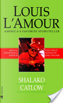 Shalako and Catlow (2-Book Bundle) by Louis L'Amour
