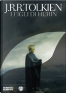 I figli di Hurin by J.R.R. Tolkien