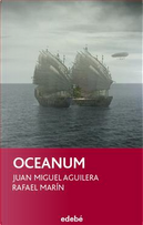 Oceanum by Juan Miguel Aguilera, Rafael Marín