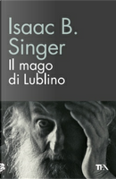 Il mago di Lublino by Isaac Bashevis Singer