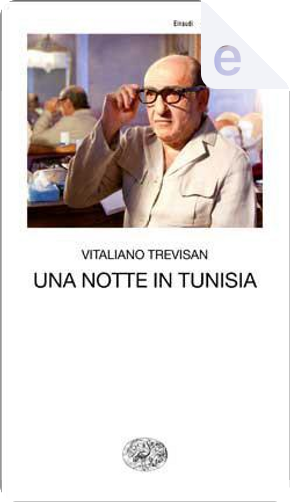 Una notte in Tunisia by Vitaliano Trevisan