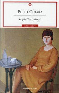 Il piatto piange by Piero Chiara