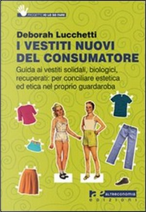 I Vestiti nuovi del consumatore by Deborah Lucchetti