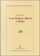Leon Battista Alberti e Roma by Stefano Borsi