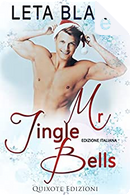 Mr. Jingle Bells by Leta Blake