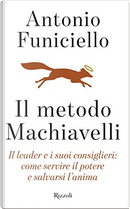 Il metodo Machiavelli by Antonio Funiciello