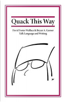 Quack This Way by David Foster Wallace