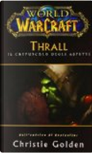 Thrall by Christie Golden