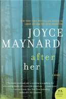 After Her by Joyce Maynard
