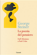La poesia del pensiero by George Steiner